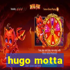 hugo motta